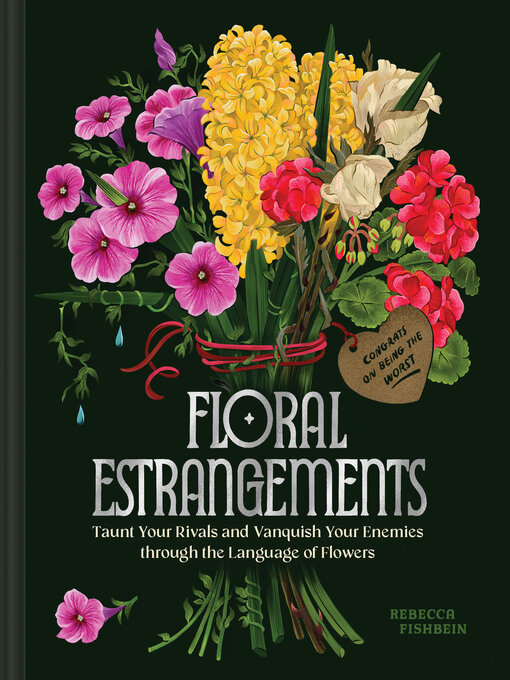 Title details for Floral Estrangements by Rebecca Fishbein - Available